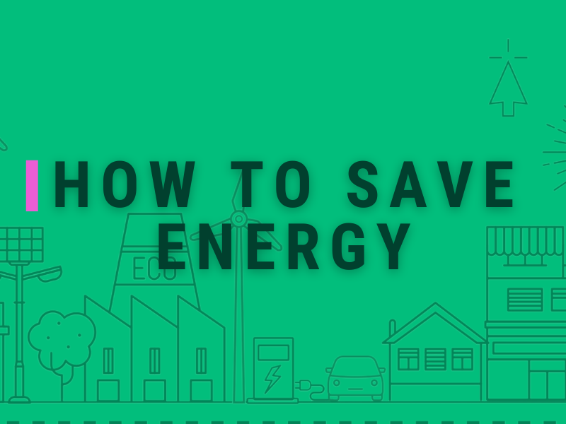 HOW TO SAVE ENERGY (2)